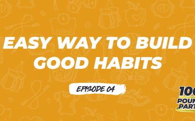 Easy Way to Build Good Habits